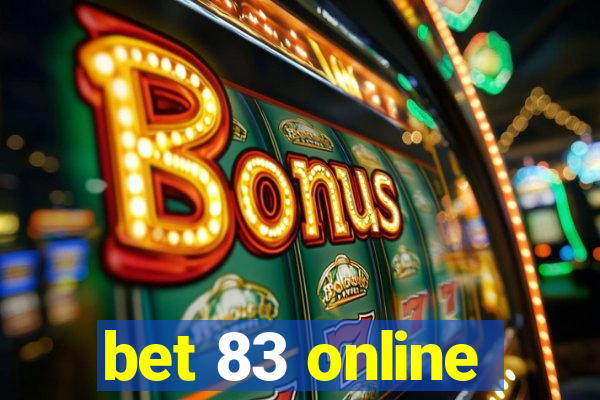 bet 83 online